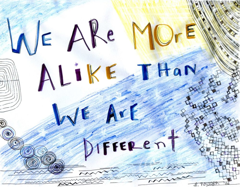 We are more alike than we are different