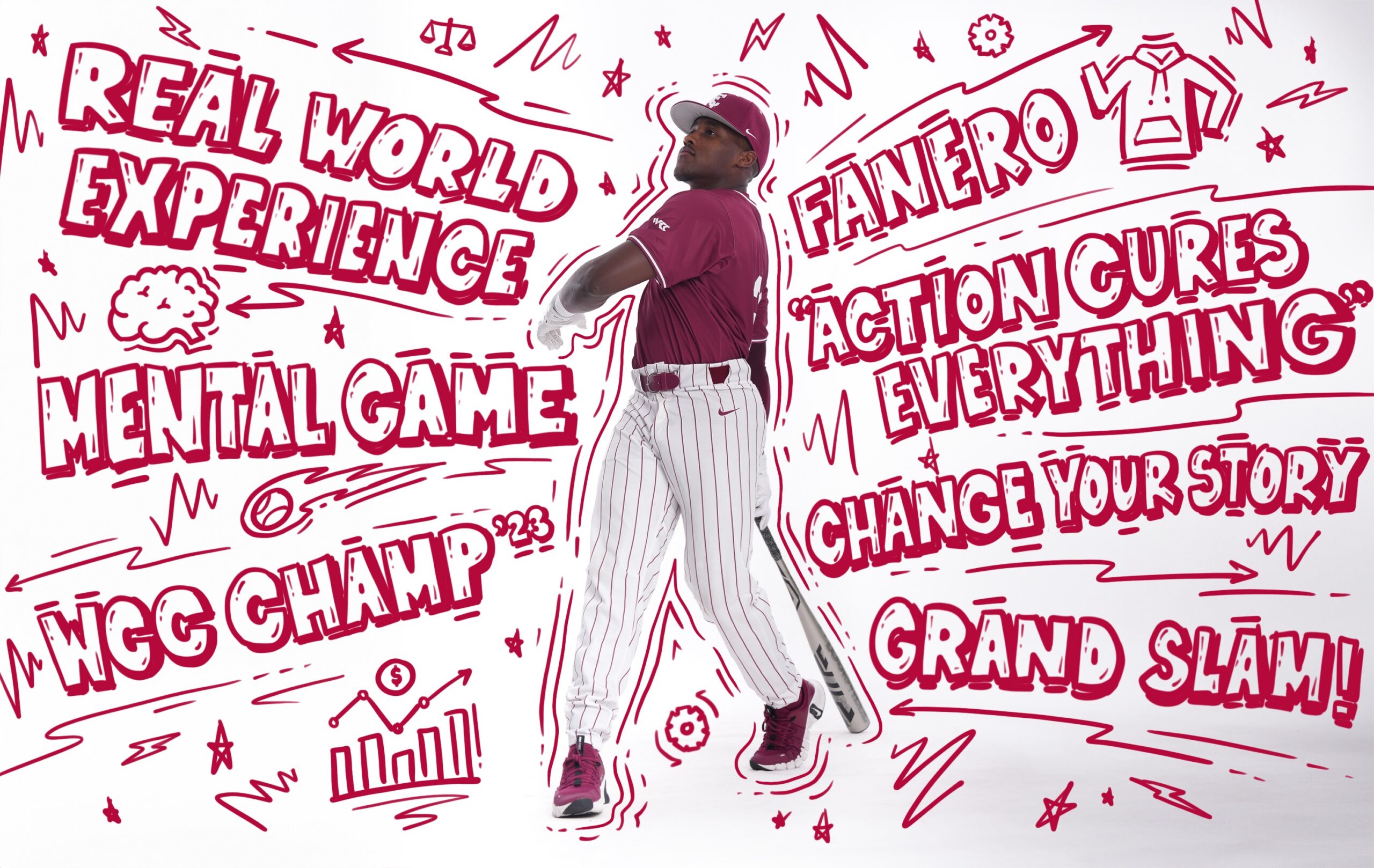 JonJon Berring swinging a bat on a white backdrop with stylized red illustrated letters spelling out real world experience mental game WCC Champ 23 Fanero Action Cures Everything Change Your Story Grand Slam!